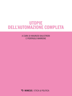 cover image of Utopie dell'automazione completa